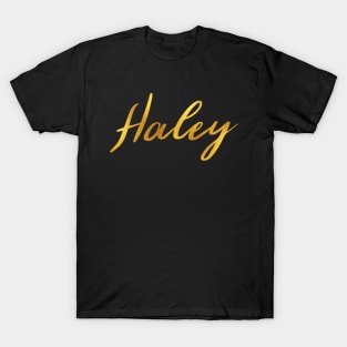 Haley Name Hand Lettering in Faux Gold Letters T-Shirt